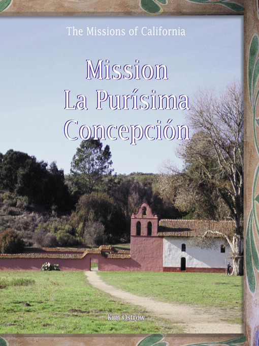 Title details for Mission La Purisima Concepcion by Kim Ostrow - Available